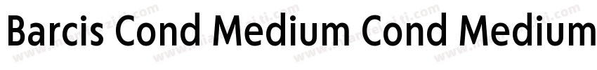 Barcis Cond Medium Cond Medium字体转换